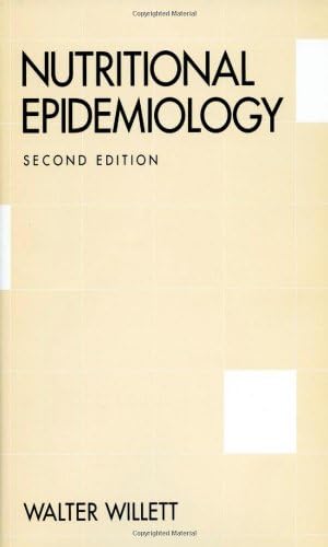 Nutritional Epidemiology (Monographs in Epidemiology and